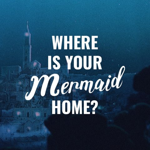 Where is your mermaid home? Personality quiz